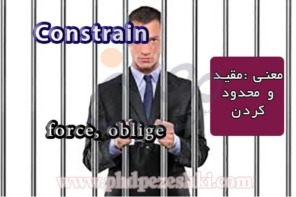 Constrain